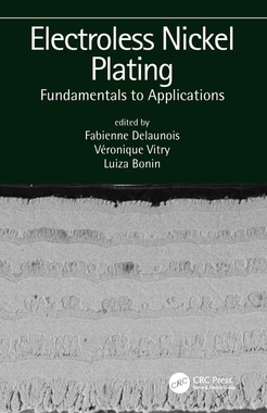 【预订】Electroless Nickel Plating: Fundamentals to Applications