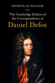 【预订】The Cambridge Edition of the Correspondence of Daniel Defoe 9781107133099