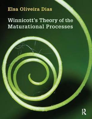 【预订】Winnicott’s Theory of the Maturational Processes