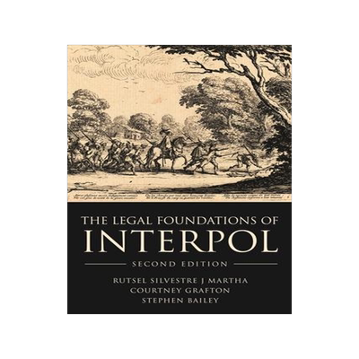 [预订]The Legal Foundations of INTERPOL 9781509944712