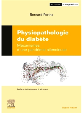 预订 Physiopathologie des diabètes : mécanismes d’une pandémie silencieuse 糖尿病的病理生理学：无声大流行的机制: 978