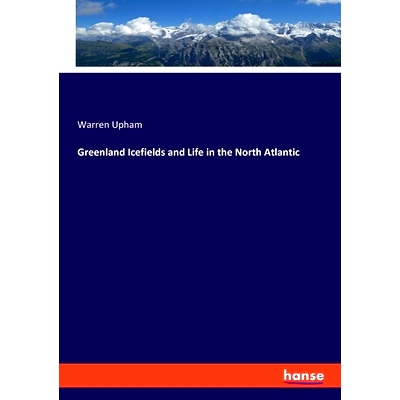 预订 Greenland Icefields and Life in the North Atlantic: 9783348114783