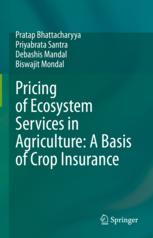 【预订】Pricing of Ecosystem Services in Agriculture: A Basis of Crop Insura 9789811944154