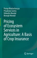 【预订】Pricing of Ecosystem Services in Agriculture: A Basis of Crop Insura 9789811944154