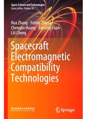 预订 Spacecraft Electromagnetic Compatibility Technologies: 9789811547843