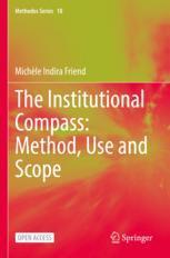 【预订】The Institutional Compass: Method, Use and Scope 9783031054556