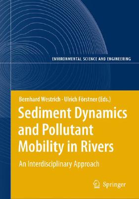 【预订】Sediment Dynamics and Pollutant Mobility in Rivers