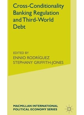 预订 Cross-Conditionality Banking Regulation and Third-World Debt: 9780333552735
