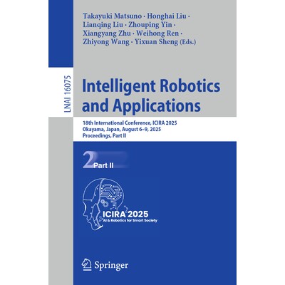 18th International Conference, ICIRA 202
