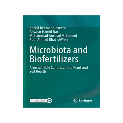 预订 Microbiota and Biofertilizers: A Sustainable Continuum for Plant and Soil Health
