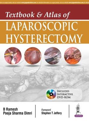 [预订]Textbook and Atlas of Laparoscopic Hysterectomy 9789385999284