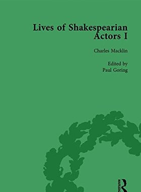 【预订】Lives of Shakespearian Actors, Part I, Volume 2