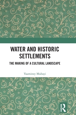 【预订】Water and Historic Settlements 9780367723682