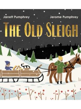预订 The Old Sleigh 老雪橇: 9781324054122