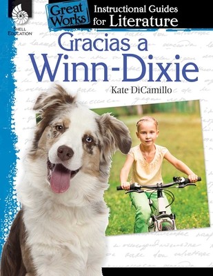 【预订】Gracias a Winn-Dixie (Because of Winn-Dixie): An Instructional Guide for Literature: An Instructional Guid...