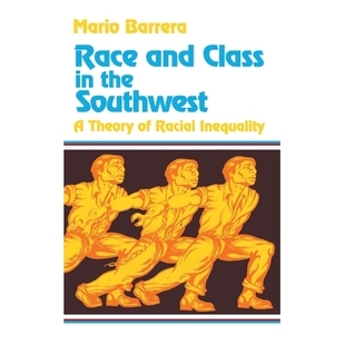 Race the 预订 Theory Inequality Class Racial and 9780268048570 Southwest