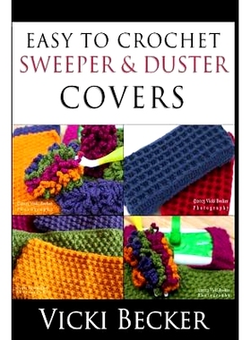 预订 Easy To Crochet Sweeper & Duster Covers: 9781491274033