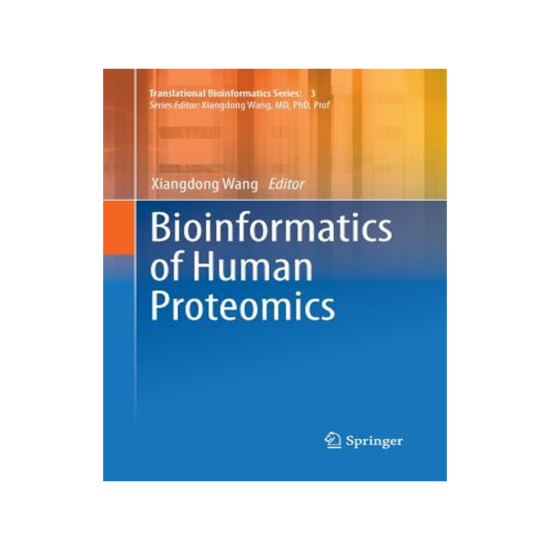 预订 Bioinformatics of Human Proteomics