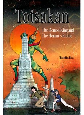 预订 Totsakan: The Demon King and the Hermit’s Riddle 托察坎：魔*与隐士之谜: 9786164510852