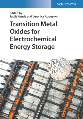 Transition Metal Oxides For Electrochemical Energystorage 9783527344932