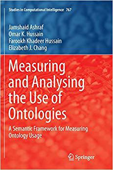 【预售】Measuring and Analysing the Use of Ontologies: A Semantic Framework for Measuring Ontology Usage