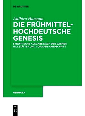 预订 Die frühmittelhochdeutsche Genesis: Synoptische Ausgabe nach der Wiener, Millstätter und Vorauer Handschrift: 978