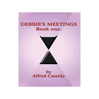 [预订]DEBBIE’S MEETINGS Book One 9781418437879