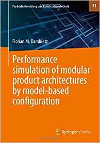 【预订】Performance simulation of modular product architectures by model-based configuration 9783662642320