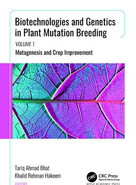 [预订]Biotechnologies and Genetics in Plant Mutation Breeding 9781774911365