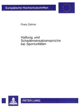 预订 Haftung und Schadensersatzansprüche bei Sportunfällen: 9783631381205