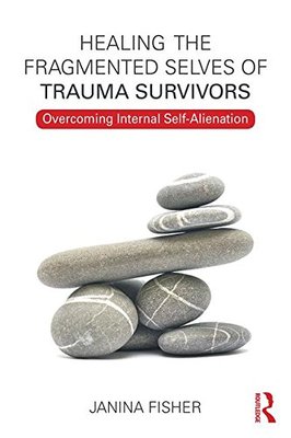 【预订】Healing the Fragmented Selves of Trauma Survivors