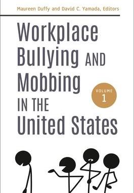 [预订]Workplace Bullying and Mobbing in the United States 9781440850233