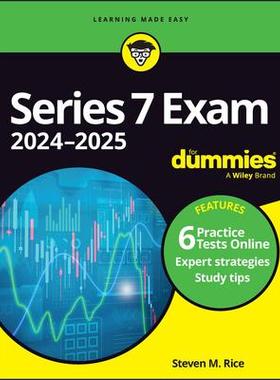 [预订]Series 7 Exam 2024-2025 for Dummies: Book + 6 Practice Tests Online 9781394187034