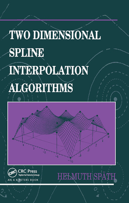 【预订】Two Dimensional Spline Interpolation Algorithms