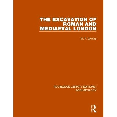 预订 The Excavation of Roman and Mediaeval London: 9781138817814