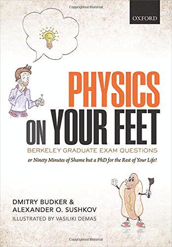 【预订】physics on your feet: berkeley graduate exam questions
