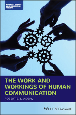 【预订】The Work and Workings of Human Communication