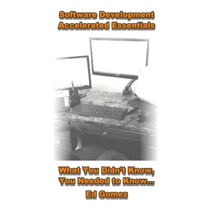 Needed 9780578530888 Accelerated You Didn’t What Development Essentials 预订 Know Software