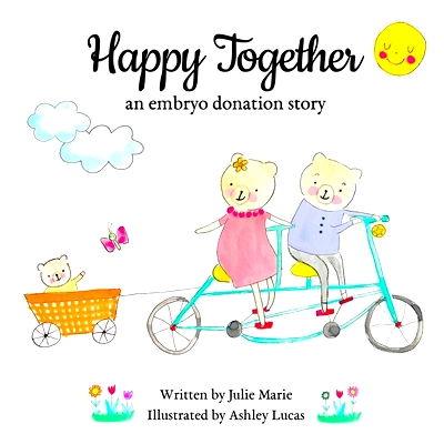 预订 Happy Together, an embryo donation story: 9781733357241