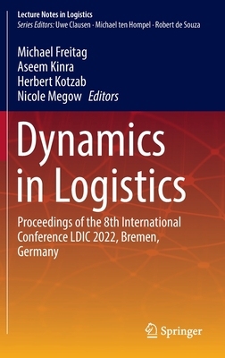 【预订】Dynamics in Logistics 9783031053580
