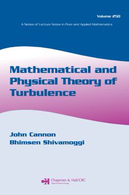 【预订】Mathematical and Physical Theory of Turbulence, Volume 250