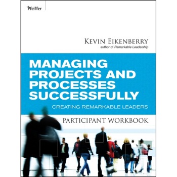 【预订】Managing Projects and Processes Successfully Participant Workbook
