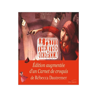 法语原版 立体纸雕书 海贝卡的小剧场 Le petit thé?tre de Rébecca 海贝卡·朵特梅 Rébecca Dautremer 我等你生命颂歌同作者