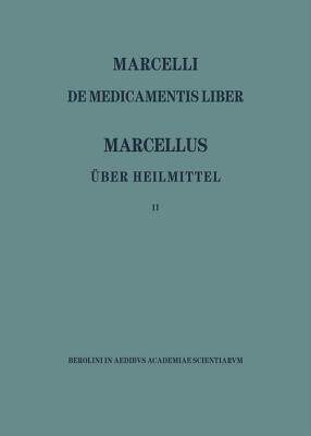 【预订】Marcellus – Über die Heilmittel  2 9783050011967