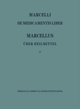 【预订】Marcellus – Über die Heilmittel  2 9783050011967