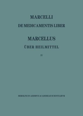 【预订】Marcellus – Über die Heilmittel  2 9783050011967