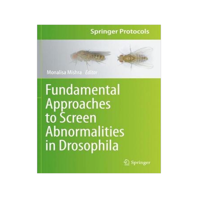 预订 Fundamental Approaches to Screen Abnormalities in Drosophila