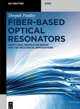 [预订]Fiber-Based Optical Resonators 9783110636239