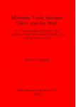 [预订]Maritime Trade Between China and the West 9780860547020