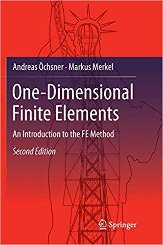 【预售】One-Dimensional Finite Elements: An Introduction to the Fe Method